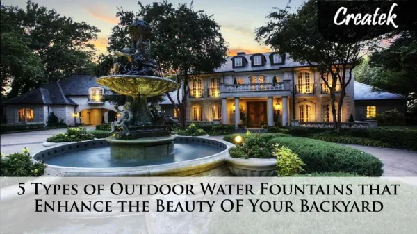 5 Types of Outdoor Water Fountains that Enhance the Beauty OF Your Backyard.pdf