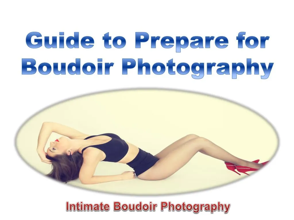 guide to prepare for boudoir photography