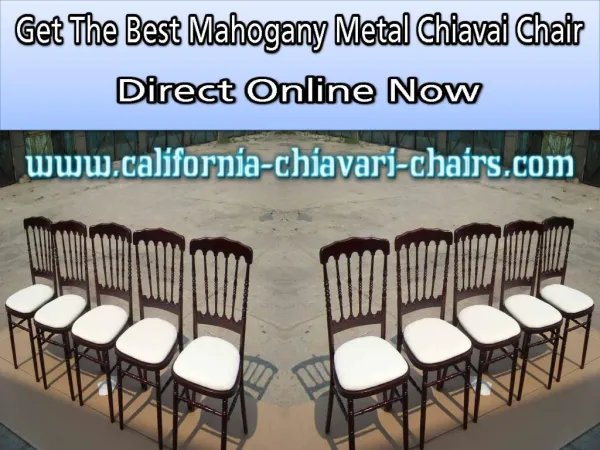 Get The Best Mahogany Metal Chiavai Chair Direct Online Now