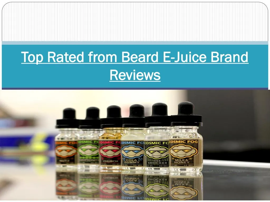 top rated from beard e juice brand reviews