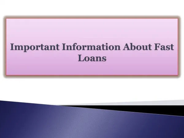 Important Information About Fast Loans