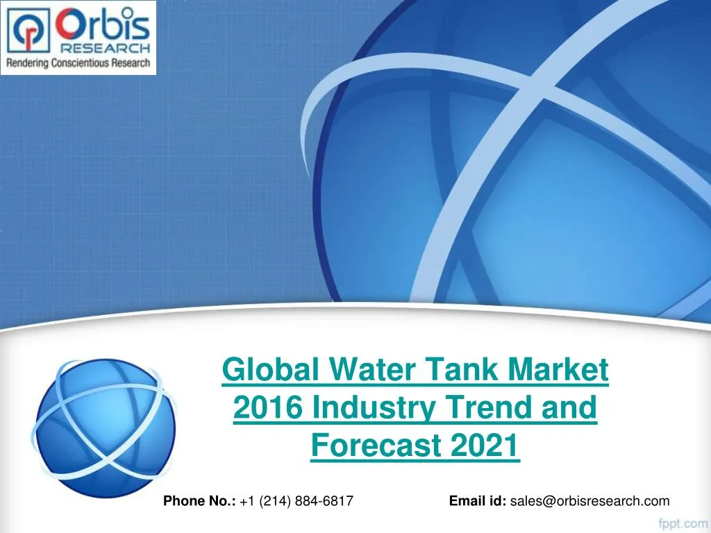 global water tank market 2016 industry trend and forecast 2021