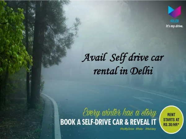 Discover the best ride at self drive car rental in Delhi