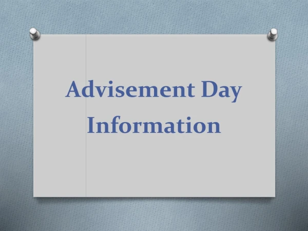 Advisement Day