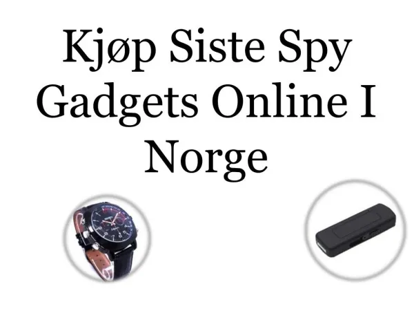 Kjøp Siste Spy Gadgets Online I Norge
