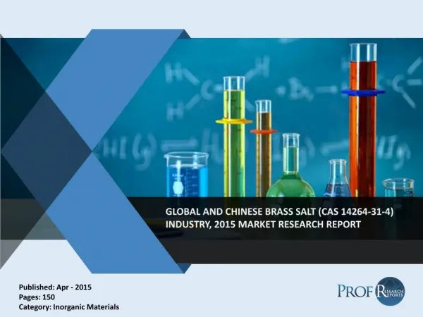 Global and Chinese Brass Salt Industry Trends, 2010-2020