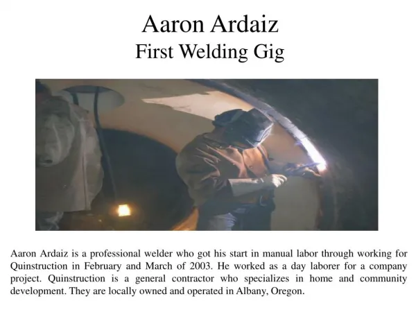 Aaron Ardaiz First Welding Gig