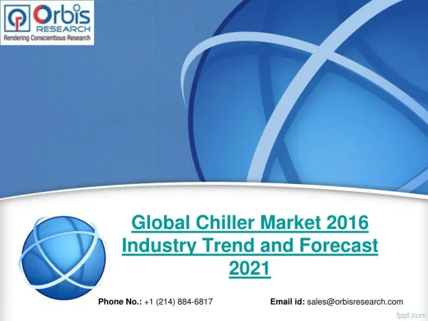 Orbis Research: Global Chiller Industry Report 2016