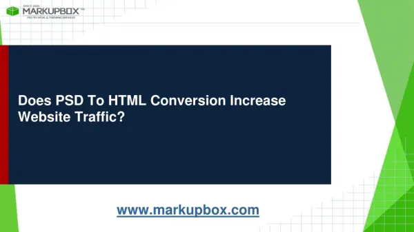 Does PSD To HTML Conversion Increase Website Traffic?
