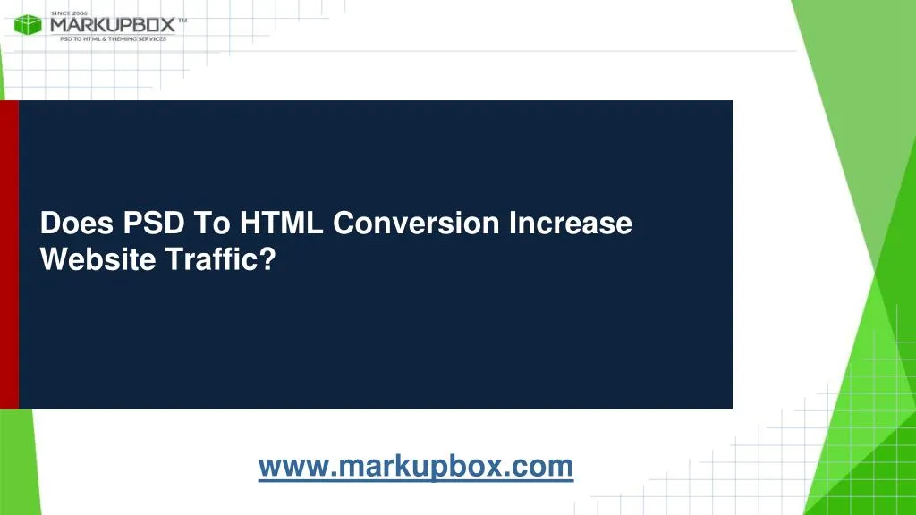 does psd to html conversion increase website traffic