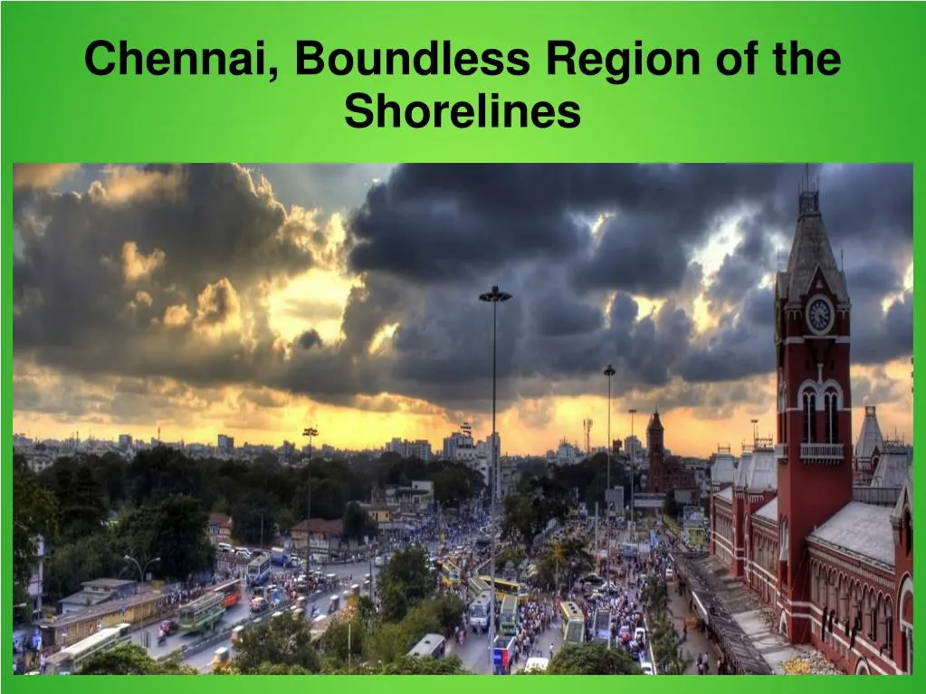 chennai boundless region of the shorelines