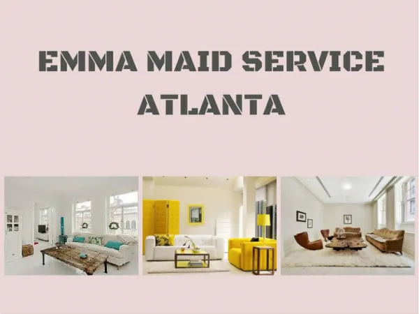 Emma Maid Service Atlanta