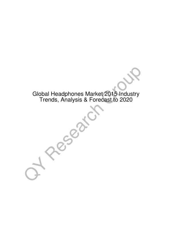 Global Headphones Market 2015 Industry Trends, Forecast