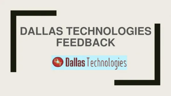 Dallas Technologies Feedback