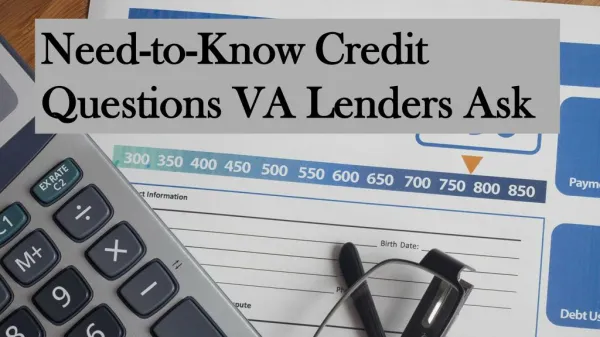 Need-To-Know Credit Questions VA Lenders Ask