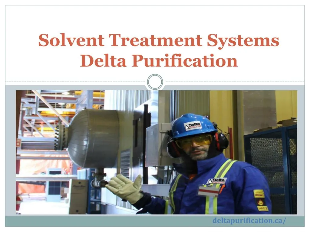 solvent treatment systems delta purification