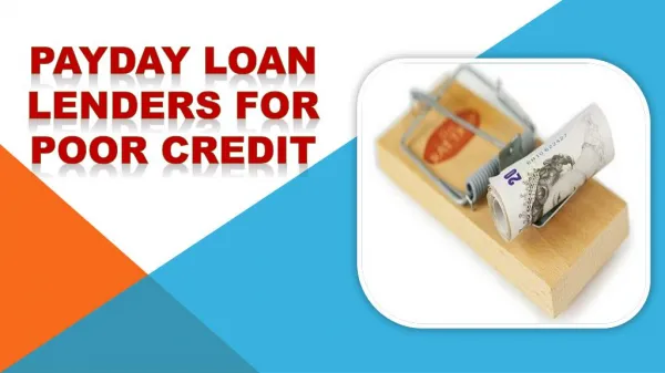 Payday Loan Lenders for Poor Credit