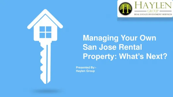 Managing Your Own San Jose Rental Property: What’s Next?