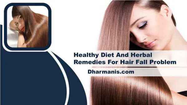 Healthy Diet And Herbal Remedies For Hair Fall Problem