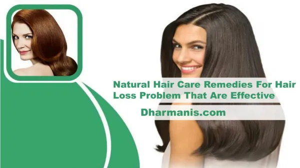 Natural Hair Care Remedies For Hair Loss Problem That Are Effective