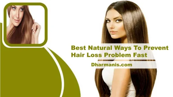 Best Natural Ways To Prevent Hair Loss Problem Fast