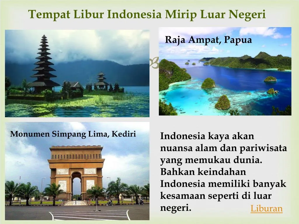 tempat libur indonesia mirip luar negeri