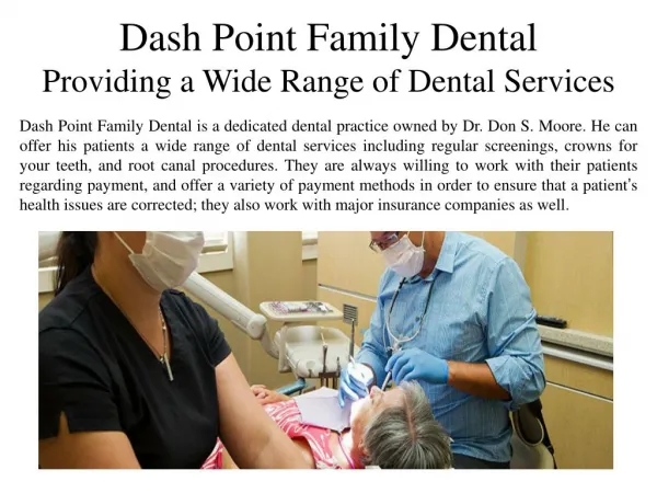 Dash Point Family Dental Providing a Wide Range of Dental Services