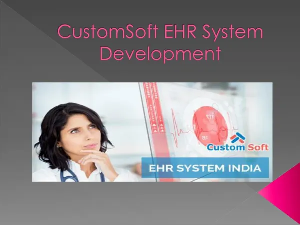 CustomSoft EHR System Development