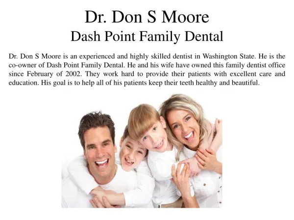 Dr. Don S Moore Dash Point Family Dental
