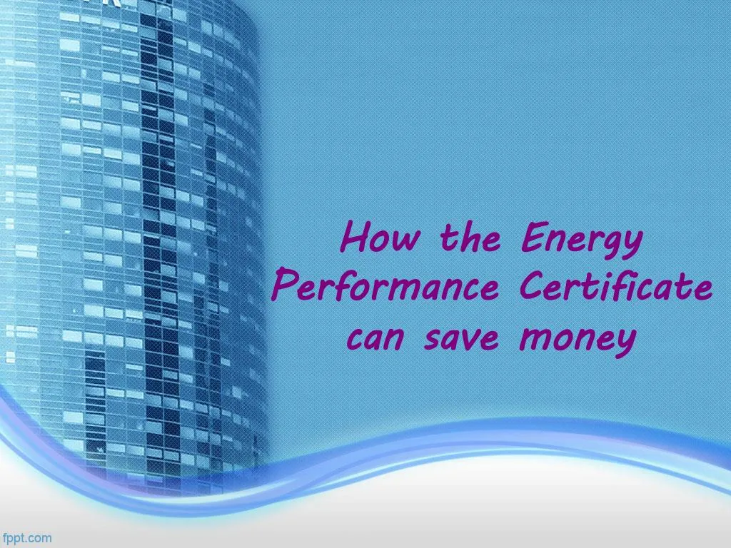 how the energy performance certificate can save money