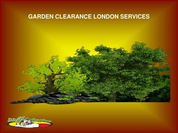 Garden Clearance London Services