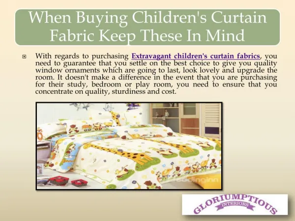 When Buying Children's Curtain Fabric Keep These In Mind
