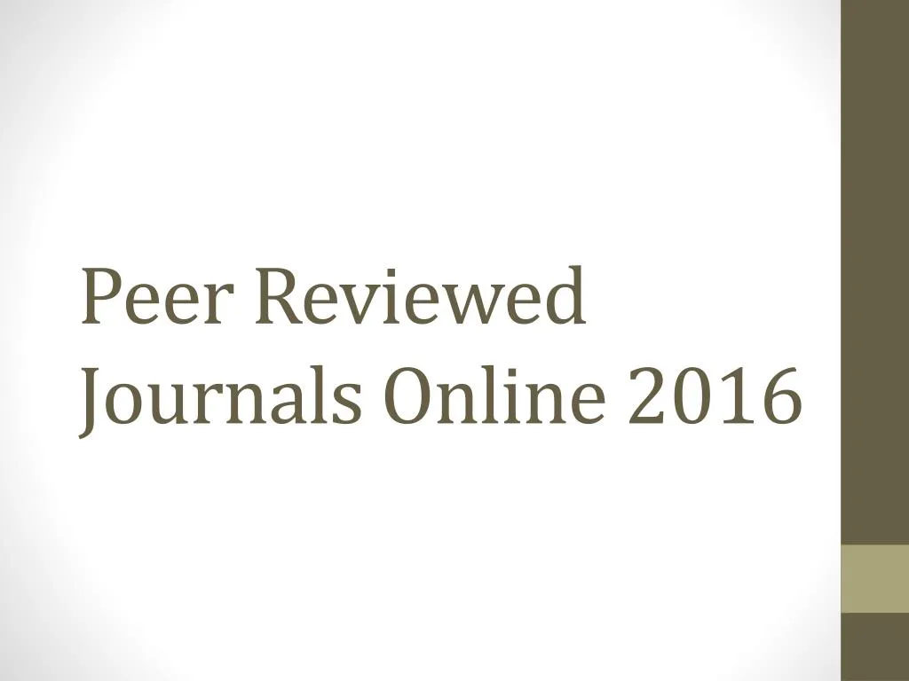 peer reviewed journals online 2016