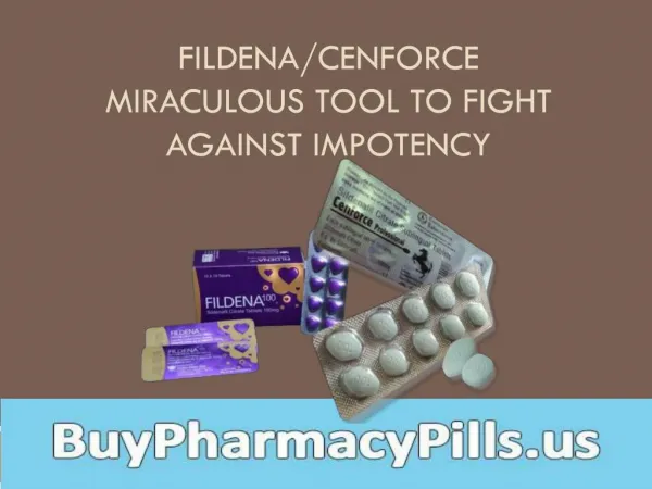 Fildena/Cenforce Miraculous Tool To Fight Against Impotency