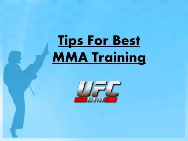 Tips For Best MMA Training