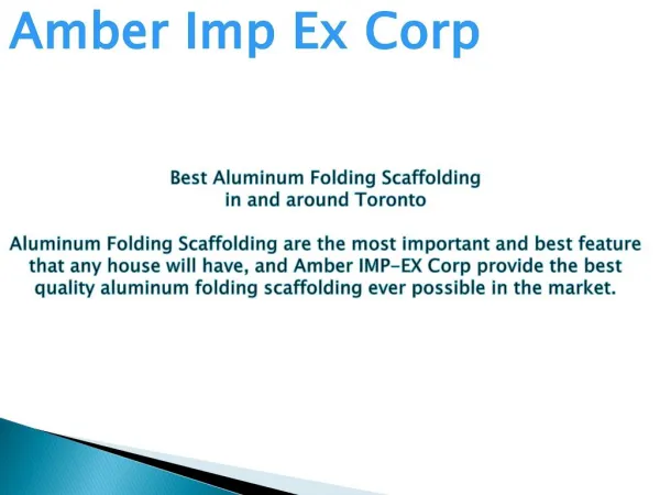 Best Aluminum Folding Scaffolding In And Around Toronto.