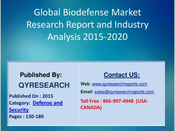 Global Biodefense Market 2015 Industry Analysis, Forecasts, Study, Research, Outlook, Shares, Insights and Overview