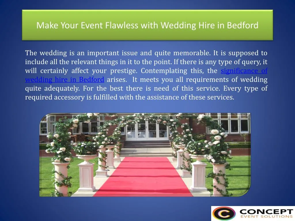 make your event flawless with wedding hire in bedford
