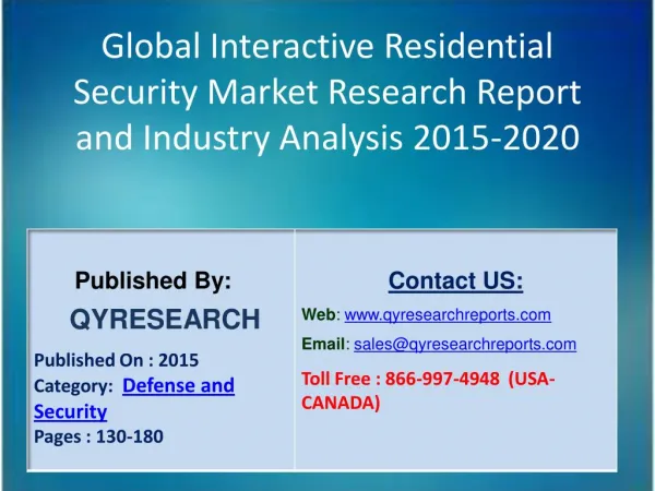 Global Interactive Residential Security Market 2015 Industry Growth, Outlook, Development and Analysis