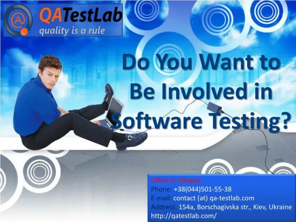 Do You Want to Be Involved in Software Testing?