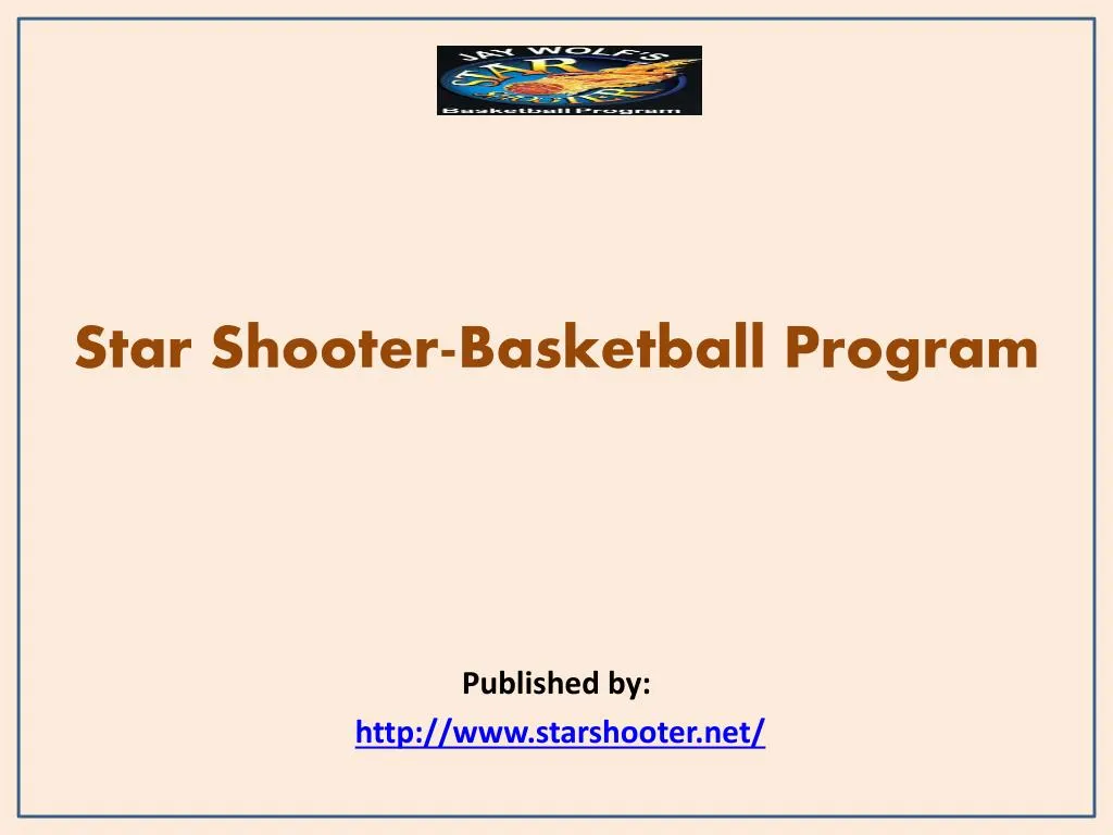 star shooter basketball program published by http www starshooter net