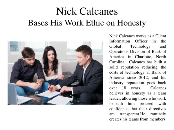 Nick Calcanes Bases His Work Ethic on Honesty