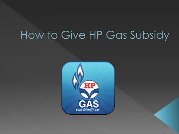 How to Give HP Gas Subsidy