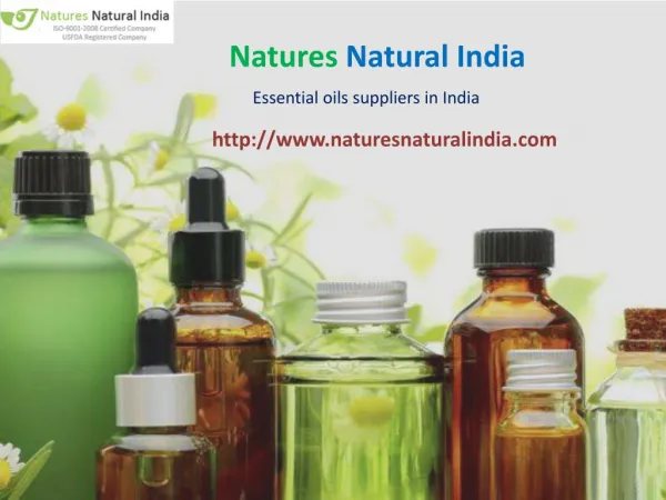 Natural essential oils suppliers at nature natural india