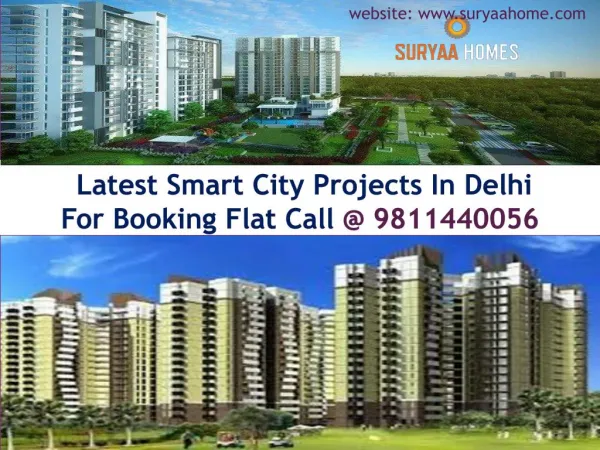 Latest smart city projects in delhi call @ 9811440056