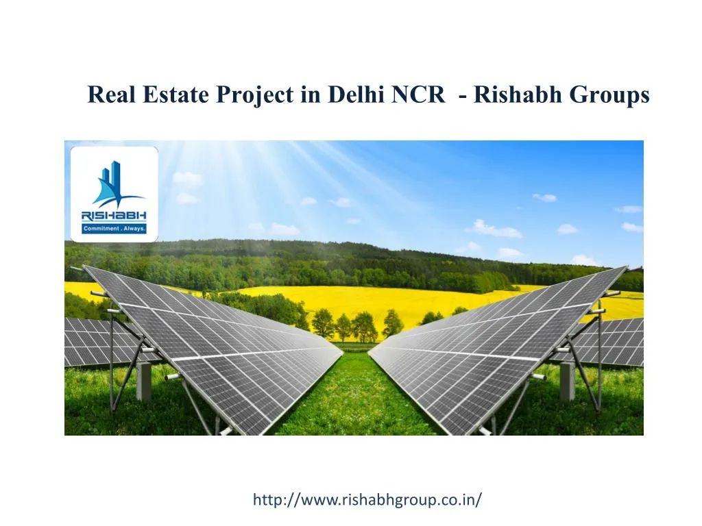real estate project in delhi ncr rishabh groups