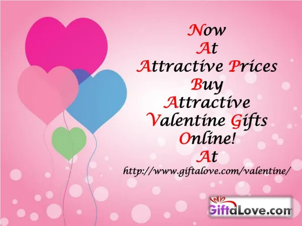 Now At Attractive Prices Buy Attractive Valentine Gifts Online!