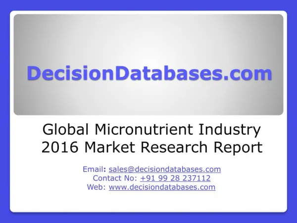 Global Micronutrient Market 2016:Industry Trends and Analysis