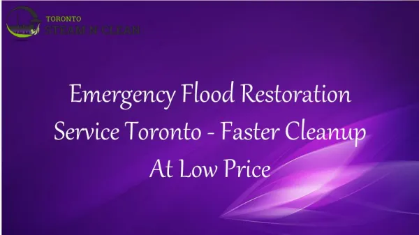 Emergency Flood Restoration Service Toronto - Faster Cleanup At Low Price