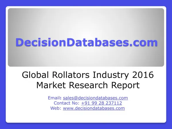 Global Rollators Industry Sales and Revenue Forecast 2016